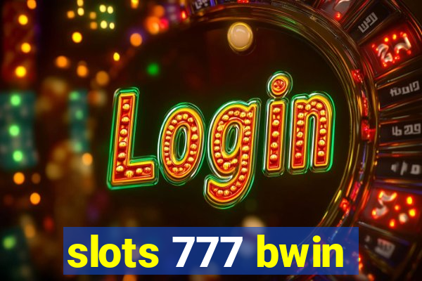 slots 777 bwin